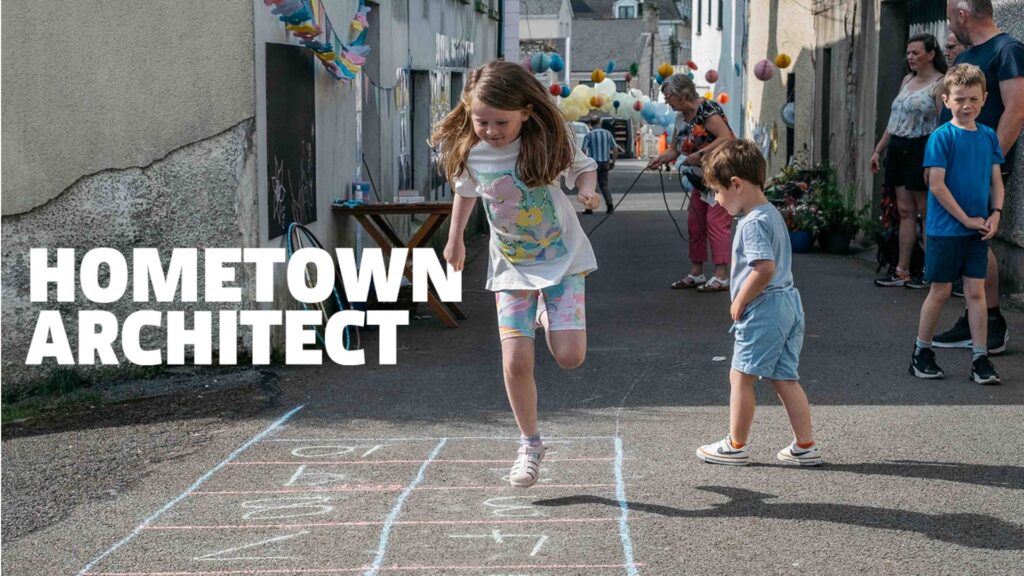 Vide Archive: Hometown Architect – Catalyst for community-led town regeneration